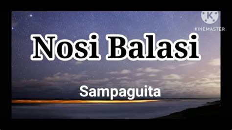 lyrics nosi balasi sampaguita lyrics<unknown>